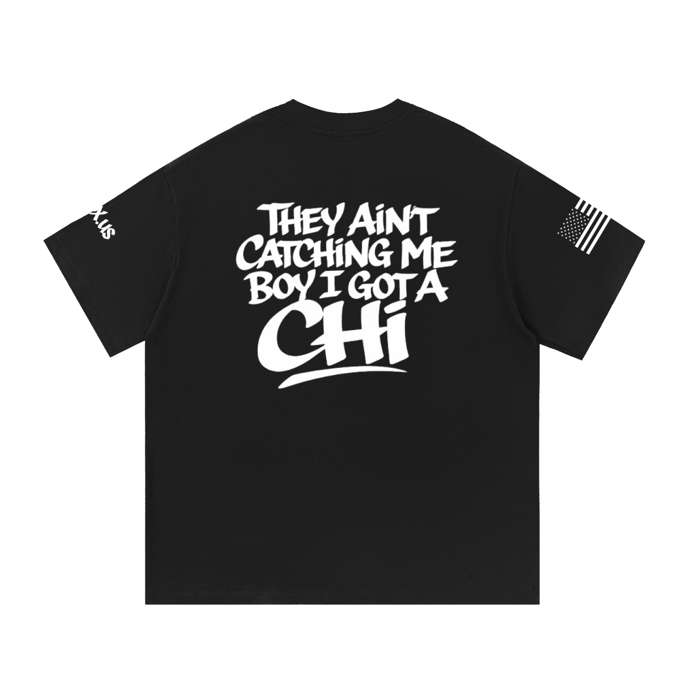 "They Ain't Catching Me Boy I Got A Chi" Rodx T-Shirt